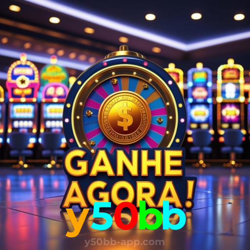 y50bb:A diversão nunca para! Entre no nosso cassino e jogue os melhores jogos!