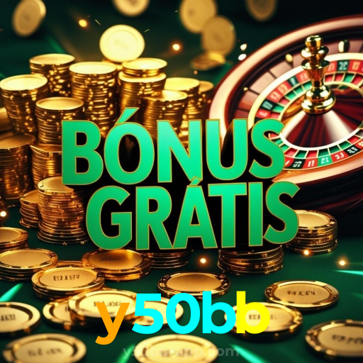y50bb:Aposte agora e ganhe no melhor cassino online!