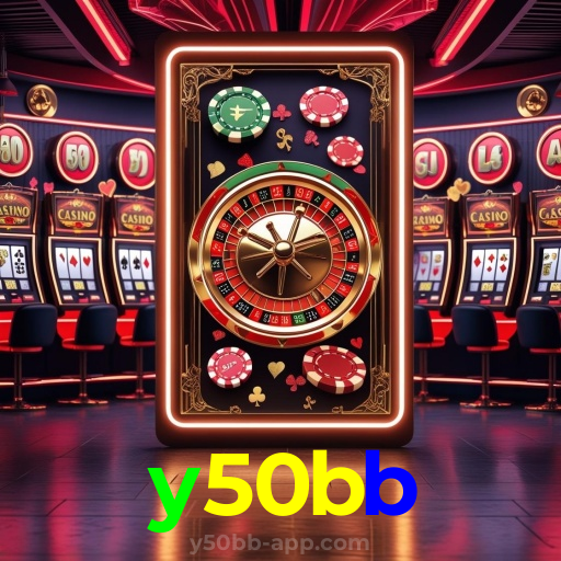 y50bb:Sua chance de ganhar começa no cassino online com poker e apostas no futebol!