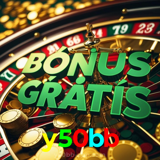 y50bb：Jogue poker, aposte no futebol e leve grandes prêmios em nosso cassino!