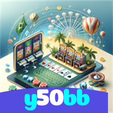 y50bb:Jogue poker, roleta e aposte no futebol online com segurança!