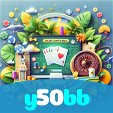 y50bb：Aposte nas roletas e leve o jackpot para casa!