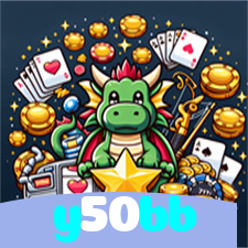 y50bb：Jogue as melhores slots e conquiste jackpots épicos!