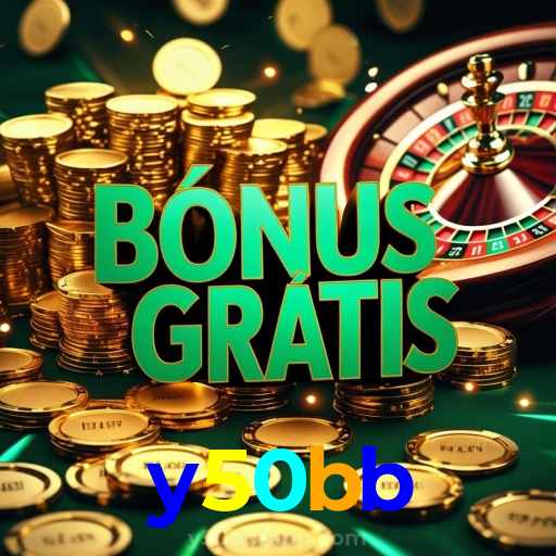 y50bb:Jogue agora e vença no melhor cassino online!