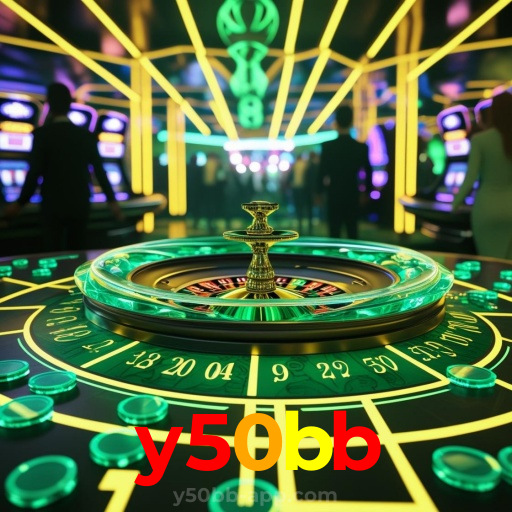 y50bb:A sorte está ao seu lado no cassino online com jogos de roleta e apostas no futebol!